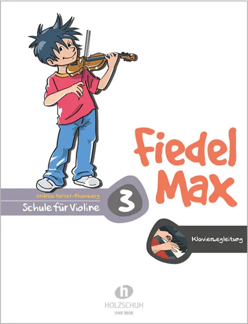 Fiedel Max Schule 3 - mit Klavierbegleitung